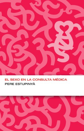 El sexo en la consulta médica (Endebate) (Spanish Edition)