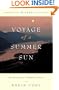 Voyage of a Summer Sun: Canoeing the Columbia River