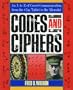 Codes and Ciphers: An A to Z of Covert Communication, from the Clay Tablet to the Microdot