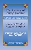 Buy : The Sorrows of Young Werther/Die Leiden des jungen Werther: A Dual-Language Book (English and German Edition)