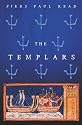 The Templars: The Dramatic History of the Knights Templar, the Most Powerful Military Order of the Crusades