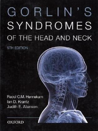 Gorlins Syndromes of the Head and Neck (Oxford Monographs on Medical Genetics)