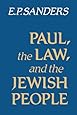 Paul, the Law, and the Jewish People