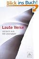 Laute Verse: Gedichte aus der Gegenwart
