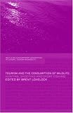 Tourism and the Consumption of Wildlife: Hunting, Shooting and Sport Fishing (Contemporary Geographies of Leisure, Tourism and Mobility): Hunting, Shooting ... of Leisure, Tourism and Mobility)