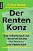 Produkt-Bild: Der Renten-Konz: Das Arbeitsbuch zur Steuererkl&auml;rung f&uuml;r Rentner und Pension&auml;re