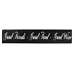 Good Friends, Good Food, Good Wine - Black/Linen (36")