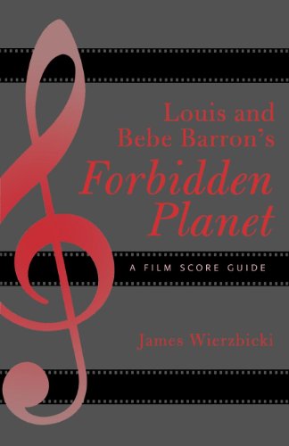 Louis and Bebe Barron's Forbidden Planet: A Film Score Guide (Film Score Guides)