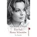 Der Fall Romy Schneider: Eine Biographie