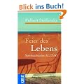Feier des Lebens: Spiritualit�t im Alltag