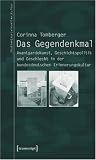 Das Gegendenkmal - Corinna Tomberger