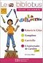 Le Bibliobus CP/CE1 Vivre ensemble la diff�rence : Roberto le Gitan ; Comptines ; Carr�ville ; L'anniversaire de Caroline