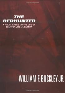Image of The Redhunter: A Novel Based on the Life of Senator Joe McCarthy