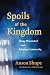 Books : Spoils of the Kingdom: Clergy Misconduct and Religious Community