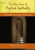 The New Face of Mystical Spirituality-The Invisible Denomination: the New Age