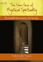 The New Face of Mystical Spirituality-The Invisible Denomination: the New Age