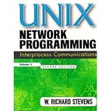 Unix Network Programming: Interprocess Communications volume 2