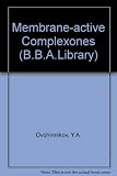 Membrane-active complexones