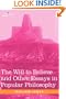 The Will to Believe and Other Essays in Popular Philosophy
