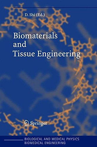 Biomaterials and Tissue Engineering (Biological and Medical Physics, Biomedical Engineering)