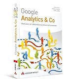 Google Analytics und Co: Methoden der Webanalyse professionell anwenden von Heiko Haller für  8,99 &euro;