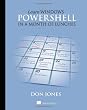 Learn Windows PowerShell in a Month of Lunches