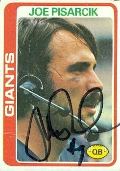 Joe Pisarcik Autographed/Hand Signed Football Card (New York Giants) 1978 Topps #7