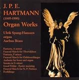 Hartmann: Organ Works / Ulrik Spang-Hanssen