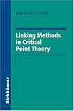 Linking Methods in Critical Point Theory