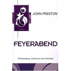 Feyerabend: Philosophy, Science and Society