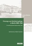 Produkt-Bild: F&uuml;rsorge und Wohlfahrtspflege in Berlin 1800-1948, m. CD-ROM: Ein sachthematisches Quelleninventar. Teil 2 - Landesarchiv Berlin