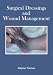 Surgical Dressings and Wound Management
