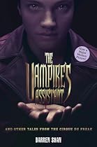 The Vampire's Assistant and Other Tales from the Cirque Du Freak (The Saga of Darren Shan)