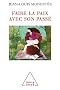 Faire la paix avec son pass�