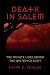 death-in-salem-the-private-lives-behind-the-1692-witch-hunt