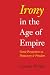 Search : Irony in the Age of Empire: Comic Perspectives on Democracy and Freedom (American Philosophy)