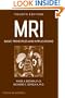 MRI: Basic Principles and Applications