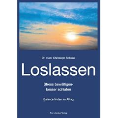 Loslassen: Stress bew�ltigen - besser schlafen
