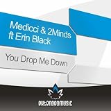You Drop Me Down (Asic & Hugs Remix)