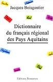 Dictionnaire du français régional des Pays Aquitains