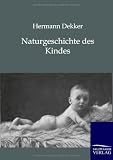 Zoom Produkt-Bild: Naturgeschichte des Kindes