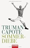 Sommerdiebe - Truman Capote