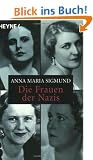 Die Frauen der Nazis.