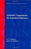 Symbolic Computation for Statistical Inference (Oxford Statistical Science Series)