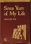Seven years of my life