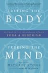 Freeing the Body, Freeing the Mind: W...