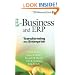 E-Business and ERP: Transforming the Enterprise