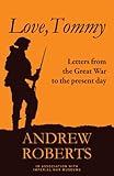 Love, Tommy : letters home, from the Great War to the present day