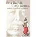 Brer Rabbit, Uncle Remus, and the 'Cornfield Journalist': The Tale of Joel Chandler Harris