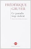 Ce paradis trop violent  autour des femmes-fontaines
